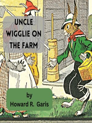 cover image of Uncle Wiggly on the Farm